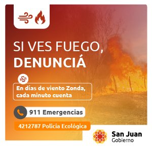 Si ves fuego, denunciá